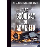 Las cronicas de Armikelo / The Chronicles of Armikelo 9788497007948