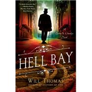 Hell Bay A Barker & Llewelyn Novel 9781250077950