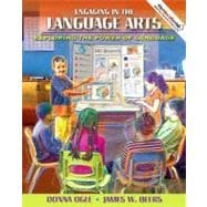 Engaging in the Language Arts : Exploring the Power of Language (with MyEducationLab) 9780137147953