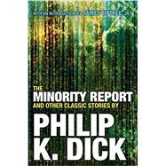 The Minority Report and Other Classic Stories 9780806537955