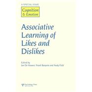 Associative Learning of Likes and Dislikes: A Special Issue of Cognition and Emotion 9781138877955