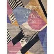 Carpets of the Art Deco Era 9780500517956