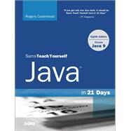 Sams Teach Yourself Java in 21 Days (Covers Java 11/12) 9780672337956