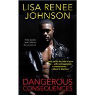 Dangerous Consequences
