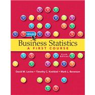 Business Statistics A First Course plus MyStatLab with Pearson eText -- Access Card Package 9780321937957