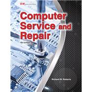 Computer Service and Repair 9781619607958