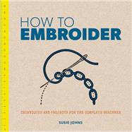 How to Embroider 9781861087959