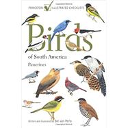 Birds of South America: Passerines 9780691167961