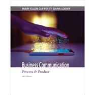 Business Communication Process & Product, 9th Edition 9781305957961
