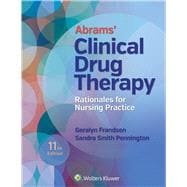 Abrams' Clinical Drug Therapy Rationales for Nursing Practice 9781496347961