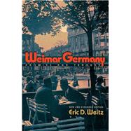 Weimar Germany 9780691157962
