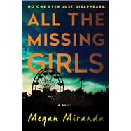 All the Missing Girls A Novel 9781501107962