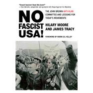 No Fascist USA! 9780872867963