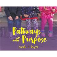 Pathways With Purpose