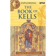 Exploring the Book of Kells 9781847177964