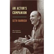 An Actor's Companion: Tools for the Working Actor 9781559367967