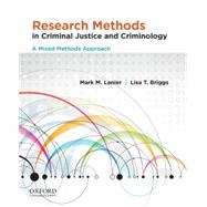 Research Methods in Criminal Justice and Criminology A Mixed Methods Approach 9780199927968