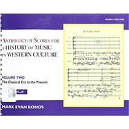 Anthology of Scores Volume II for History of Music in Western Culture 9780205927968