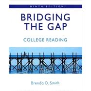 Bridging the Gap : College Reading (with MyReadingLab Student Access Code Card) 9780205727971