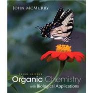 Study Guide with Solutions Manual for McMurry's Organic Chemistry: With Biological Applications, 3rd 9781305087972