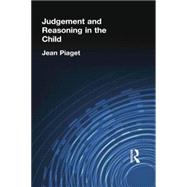 Judgement and Reasoning in the Child 9780415757973