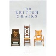 100 British Chairs 9781851497973