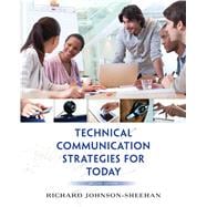 Technical Communication Strategies for Today 9780321907974
