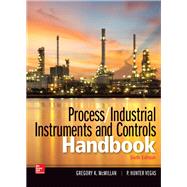 Process / Industrial Instruments and Controls Handbook, Sixth Edition 9781260117974