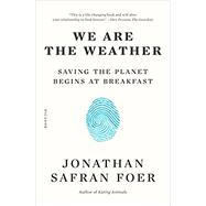We Are the Weather 9781250757975