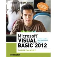 Microsoft Visual Basic 2012 for Windows, Web, Office, and Database Applications Comprehensive 9781285197975