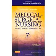 Clinical Companion for Medical-Surgical Nursing: Patient-Centered Collaborative Care 9781437727975