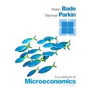 Foundations of Microeconomics Plus NEW MyEconLab with Pearson eText -- Access Card Package 9780133577976
