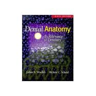 Dental Anatomy Its Relevance to Dentistry 9780781727976