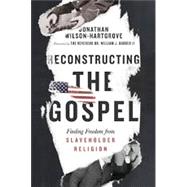 Reconstructing the Gospel 9780830847976