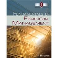 Fundamentals of Financial Management (with Thomson ONE - Business School Edition 6-Month Printed Access Card), 14th Edition 9781285867977