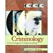Criminology: A Sociological Understanding 9780131707979