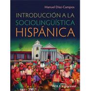 Introduccion a la Sociolinguistica Hispanica 9780470657980