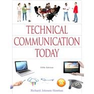 Technical Communication Today 9780321907981