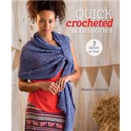 Quick Crocheted Accessories 9781620337981