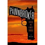 The Pawnbroker 9781250027986