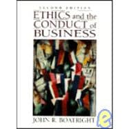 Ethics and the Conduct of Business