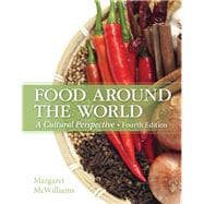 Food Around the World A Cultural Perspective 9780133457988