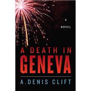 A Death in Geneva 9781612517988