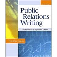 Public Relations Writing : The Essentials of Style and Format with Online Learning Center 9780073017990