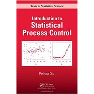 Introduction to Statistical Process Control 9781439847992