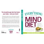 The Everything Guide to the Mind Diet: Optimize Brain Health