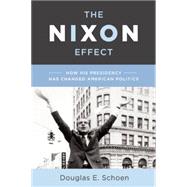 The Nixon Effect 9781594037993