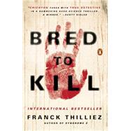 Bred to Kill 9780143127994