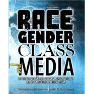 Race, Gender, Class and Media 9781465237996