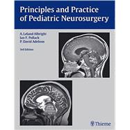Principles and Practice of Pediatric Neurosurgery 9781604067996